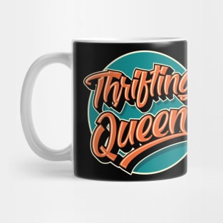 Thrifting Queen Thrift Shop Mug